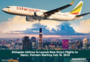 Ethiopian Airlines Expands Global Reach with New Hanoi Route