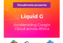 Liquid C2 Launches AI-Powered Google Cloud Programme in Africa